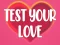 게임 Test Your Love 온라인