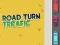 게임 Road Turn Trrafic 온라인