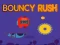 게임 Bouncy Rush 온라인