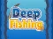 게임 Deep Fishing 온라인