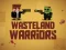 게임 Wasteland Warriors 온라인