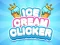 게임 Ice Cream Clicker 온라인