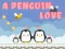 게임 A Penguin Love 온라인