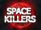 게임 Space Killers 온라인