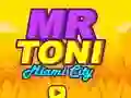 게임 Mr Toni Miami City 온라인