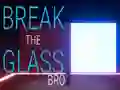 게임 Break the Glass Bro 온라인