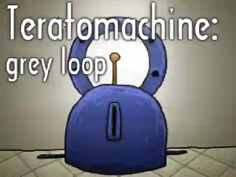 게임 Teratomachine: grey loop 온라인