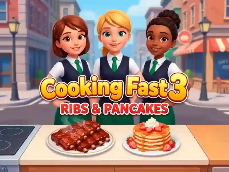 게임 Cooking Fast 3: Ribs and Pancakes 온라인