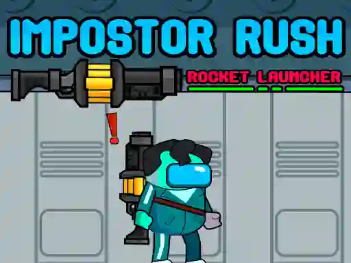 게임 Impostor Rush: Rocket Launcher 온라인
