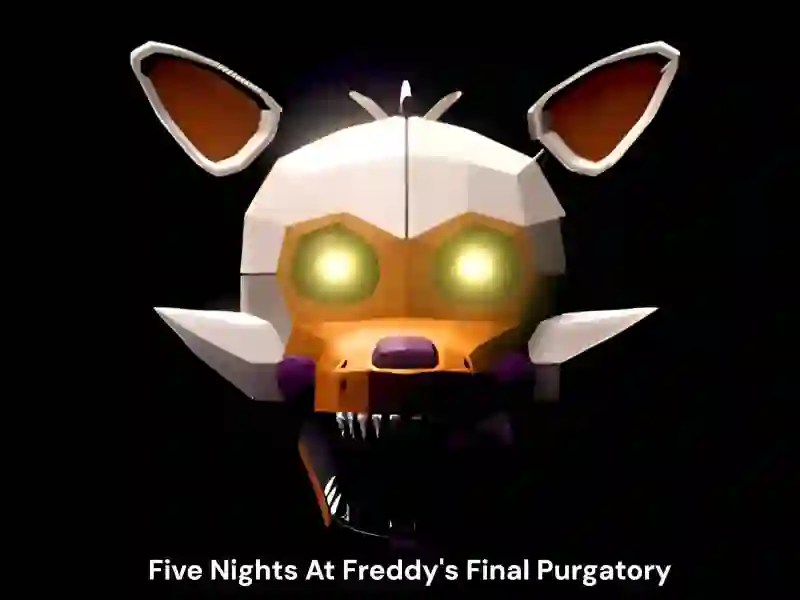게임 Five Nights At Freddy's Final Purgatory 온라인