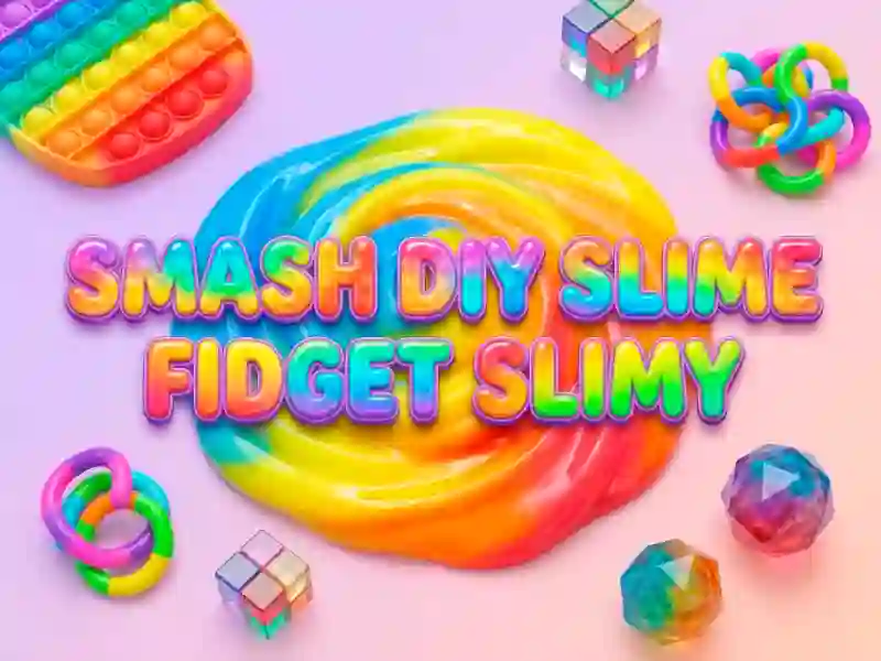 게임 Smash Diy Slime Fidget Slimy 온라인