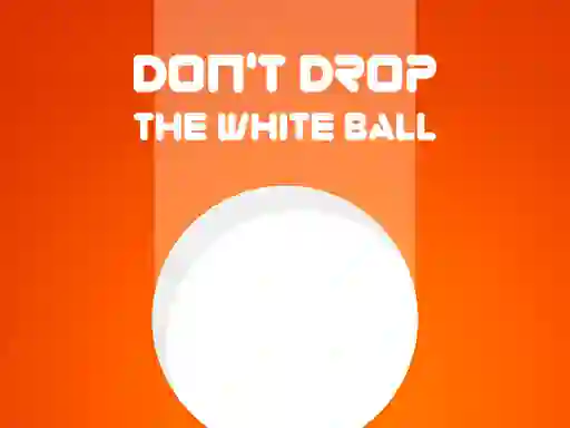 게임 Don't Drop The White Ball 온라인