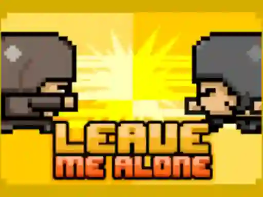게임 Leave Me Alone 온라인