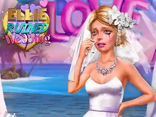 게임 Ellie Ruined Wedding 온라인