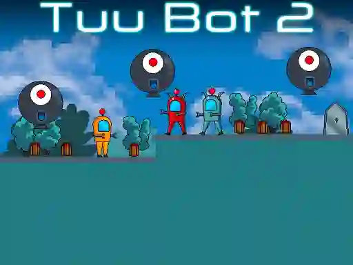 게임 Tuu Bot 2 온라인