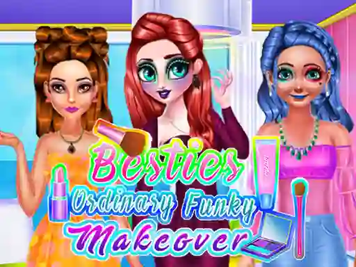 게임 Besties Ordinary Funky Makeover 온라인