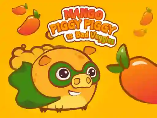 게임 Mango Piggy Piggy vs Bad Veggies 온라인