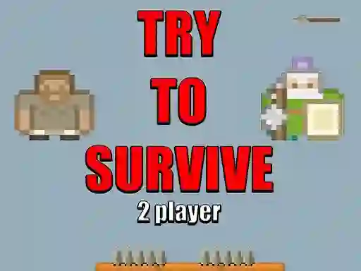 게임 Try to survive 2 player 온라인