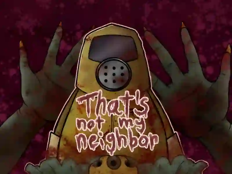 게임 That's Not My Neighbor 온라인