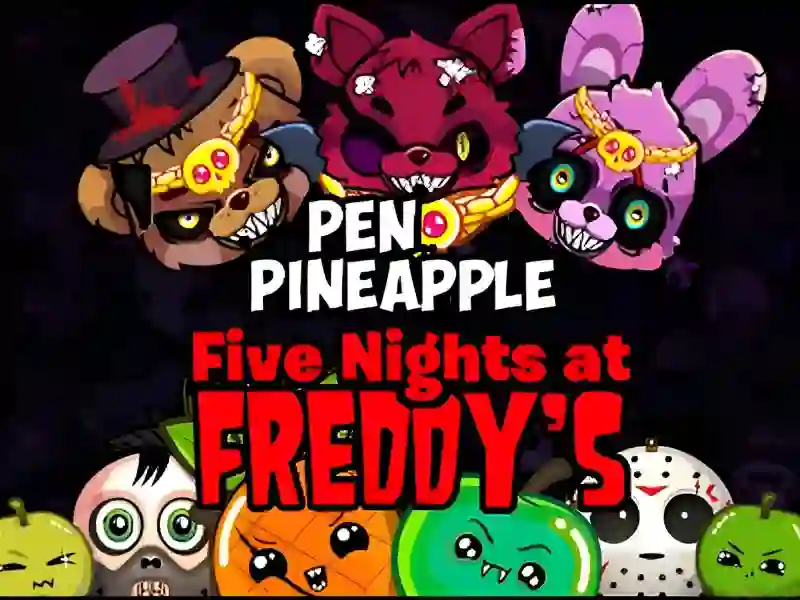 게임 Pen Pineapple Five At Freddys Night 온라인