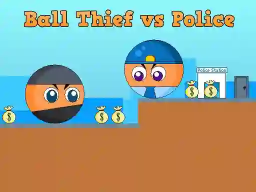 게임 Ball Thief vs Police 온라인