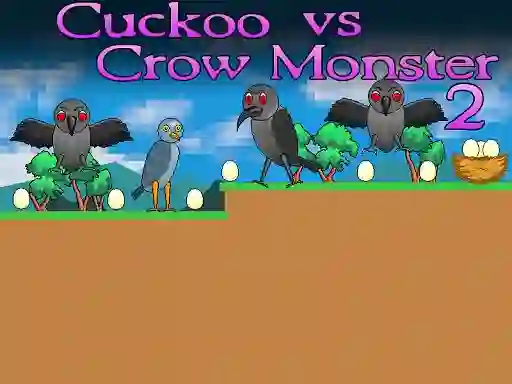 게임 Cuckoo vs Crow Monster 2 온라인