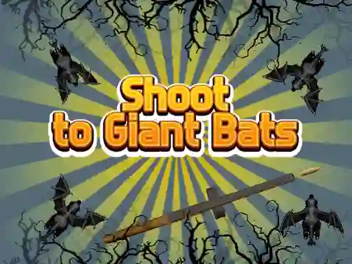 게임 Shoot To Giant Bats 온라인