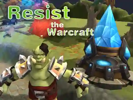 게임 Resist The Warcraft 온라인