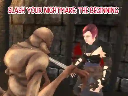 게임 Slash Your Nightmare: The Beginning 온라인