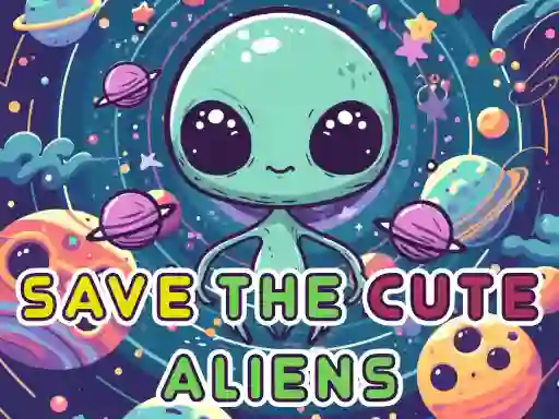 게임 Save The Cute Aliens 온라인