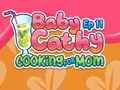 게임 Baby Cathy Ep11: 엄마를 위한 요리  온라인